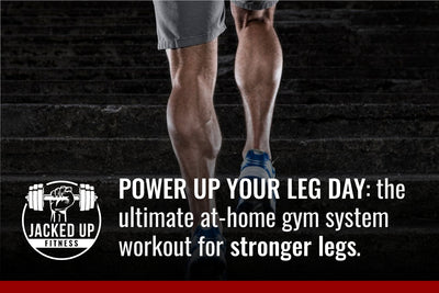 Power Up Your Leg Day: The Ultimate At-Home Gym System Workout for Stronger Legs