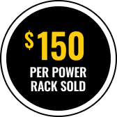 For the next 5-9 Power Racks sold